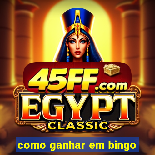 como ganhar em bingo